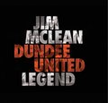 Jim Mclean Dundee United Legend