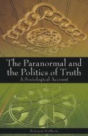 Jeremy Northcote - Paranormal and the Politics of Truth, Häftad