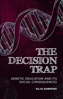 Silja Samerski - Decision Trap, Häftad