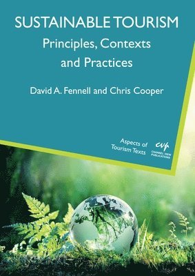 David A. Fennell, Chris Cooper - Sustainable Tourism : Principles, Contexts and Practices, Övrigt
