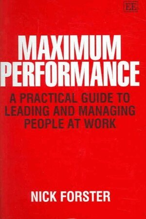 Nick Forster - Maximum Performance, Inbunden