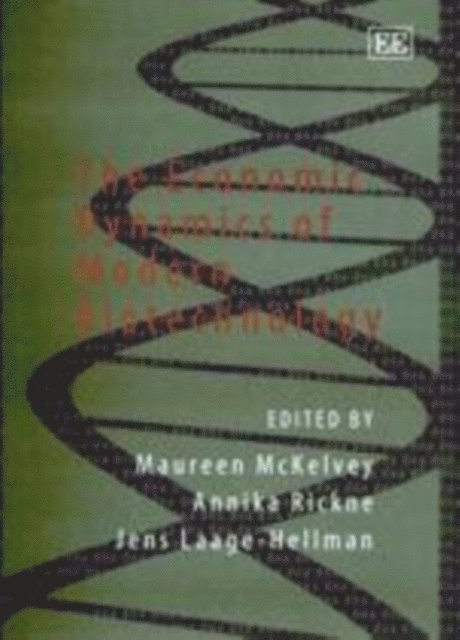 Jens Laage-Hellman, Annika Rickne, Maureen McKelvey - Economic Dynamics of Modern Biotechnology, E-bok