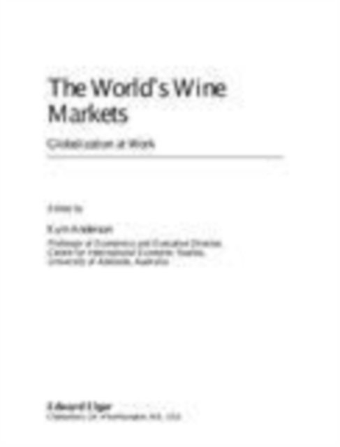 Kym Anderson - World's Wine Markets, E-bok