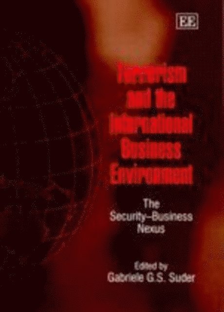 Gabriele Suder - Terrorism and the International Business Environment, E-bok