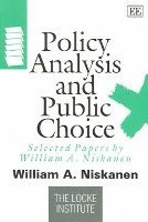 William A. Niskanen - Policy Analysis and Public Choice, Häftad. Tillgänglighet: Tillfälligt slut