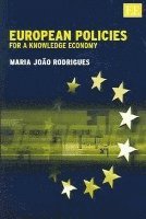 Maria João Rodrigues - European Policies for a Knowledge Economy, Häftad