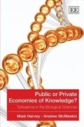 Public or Private Economies of Knowledge?