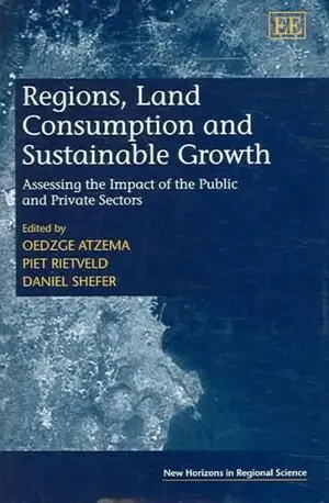 Oedzge Atzema, Piet Rietveld, Daniel Shefer - Regions, Land Consumption and Sustainable Growth, Inbunden. Tillgänglighet: Tillfälligt slut