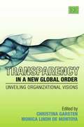 Transparency in a New Global Order