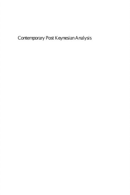 Mathew Forstater, L. Randall Wray - Contemporary Post Keynesian Analysis, E-bok
