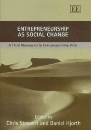Chris Steyaert, Daniel Hjorth - Entrepreneurship as Social Change, Inbunden. Tillgänglighet: Tillfälligt slut