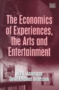 Economics of Experiences, the Arts and Entertainment