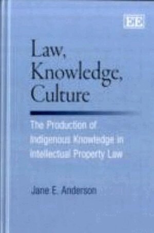 Jane E. Anderson - Law, Knowledge, Culture, Inbunden