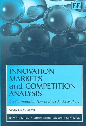 Marcus Glader - Innovation Markets and Competition Analysis, Inbunden. Tillgänglighet: Tillfälligt slut