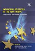 Industrial Relations in the New Europe