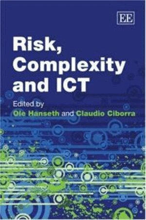 Ole Hanseth, Claudio Ciborra - Risk, Complexity and ICT, Inbunden. Tillgänglighet: Tillfälligt slut