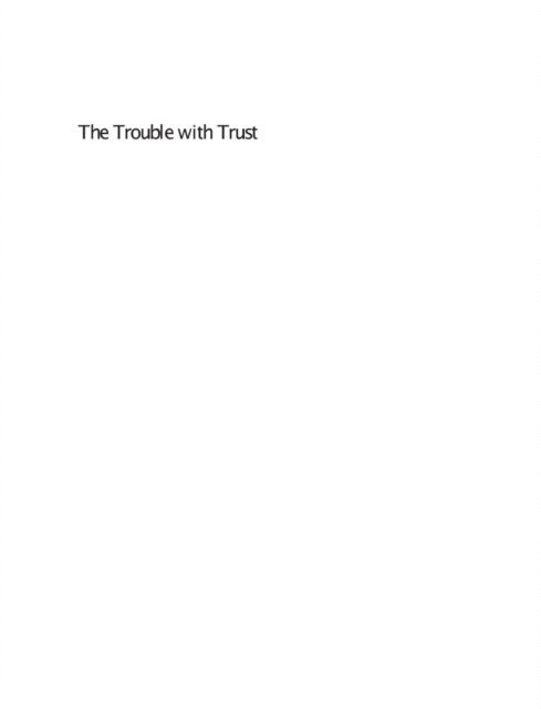Frederique Six - Trouble with Trust, E-bok