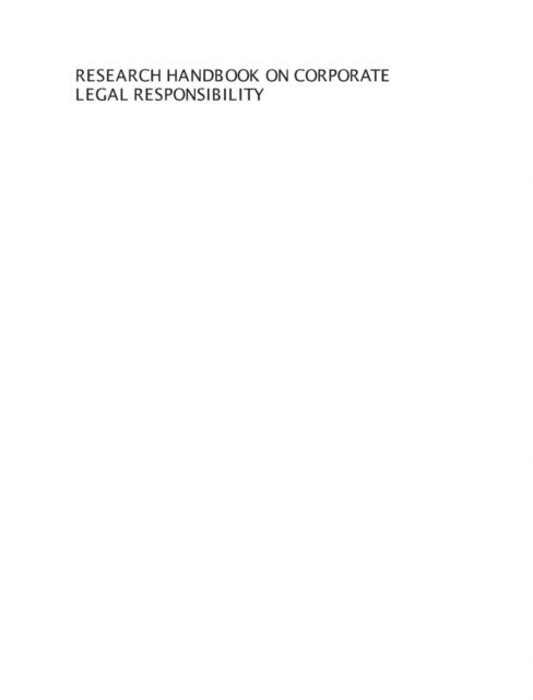 Stephen Tully - Research Handbook on Corporate Legal Responsibility, E-bok