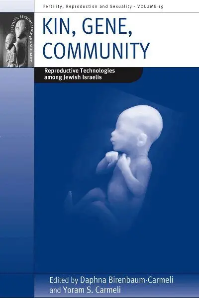Daphna Birenbaum-Carmeli, Yoram S. Carmeli - Kin, Gene, Community, Inbunden. Tillgänglighet: Lägg i varukorg
