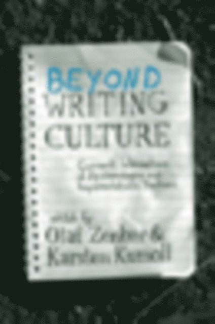 Karsten Kumoll, Olaf Zenker - Beyond Writing Culture, E-bok
