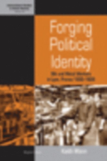 Keith Mann - Forging Political Identity, E-bok