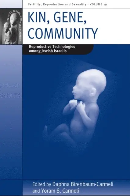 Yoram S. Carmeli, Daphna Birenbaum-Carmeli - Kin, Gene, Community, E-bok. Tillgänglighet: Lägg i varukorg