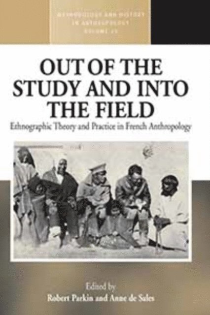 Anne de Sales, Robert Parkin - Out of the Study and Into the Field, E-bok