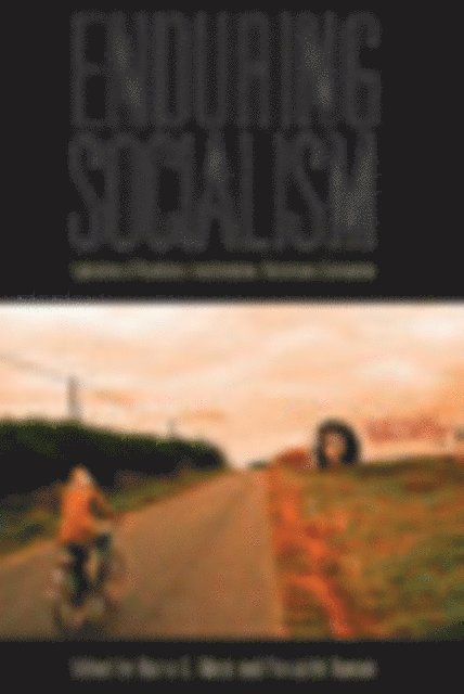 Parvathi Raman, Harry G. West - Enduring Socialism, E-bok