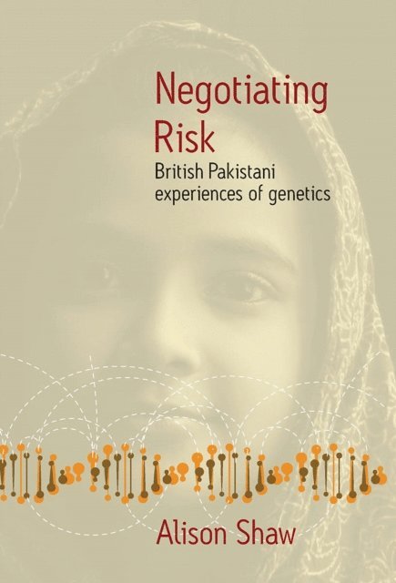 Alison Shaw - Negotiating Risk, E-bok
