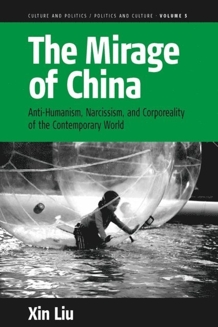 Xin Liu - Mirage of China, E-bok