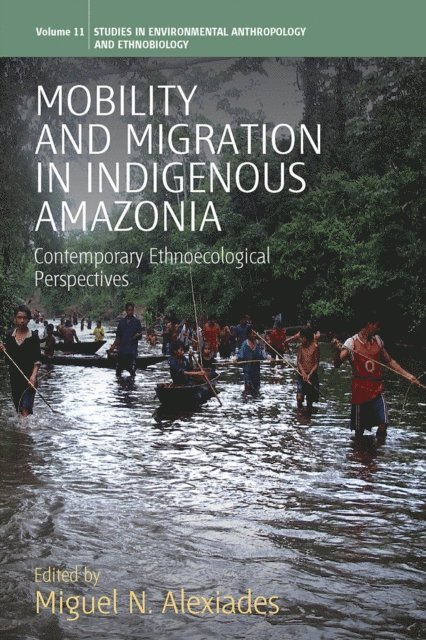 Miguel N. Alexiades - Mobility and Migration in Indigenous Amazonia, E-bok