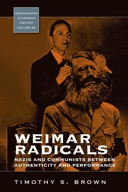 Timothy Scott Brown - Weimar Radicals, E-bok