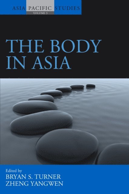 Zheng Yangwen, Bryan S. Turner - Body in Asia, E-bok