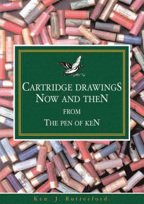 Ken J Rutterford - Cartridge Drawings, Häftad. Tillgänglighet: Lägg i varukorg
