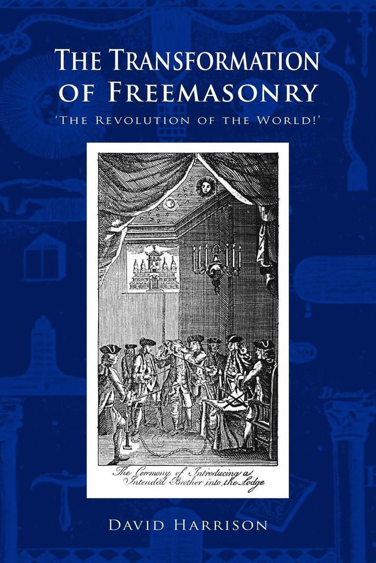 David Harrison - Transformation of Freemasonry, Häftad