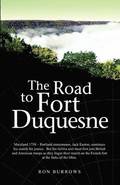 The Road to Fort Duquesne