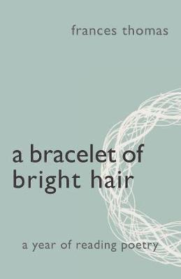 Frances Thomas - Bracelet of Bright Hair, Häftad. Tillgänglighet: Lägg i varukorg