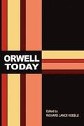 Orwell Today