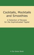 Cocktails, Mocktails and Smoothies