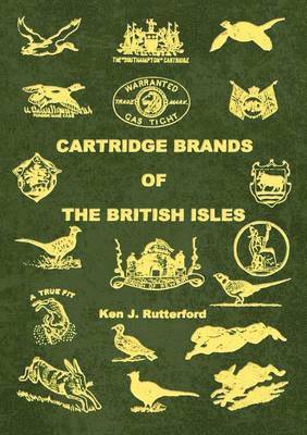Ken J Rutterford - Cartridge Brands of the British Isles, Häftad. Tillgänglighet: Lägg i varukorg