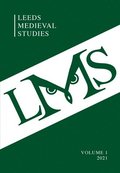 Leeds Medieval Studies Vol.1