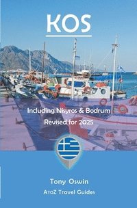 A to Z guide to Kos 2025, including Nisyros and Bodrum