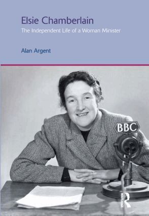 Alan Argent - Elsie Chamberlain, Inbunden