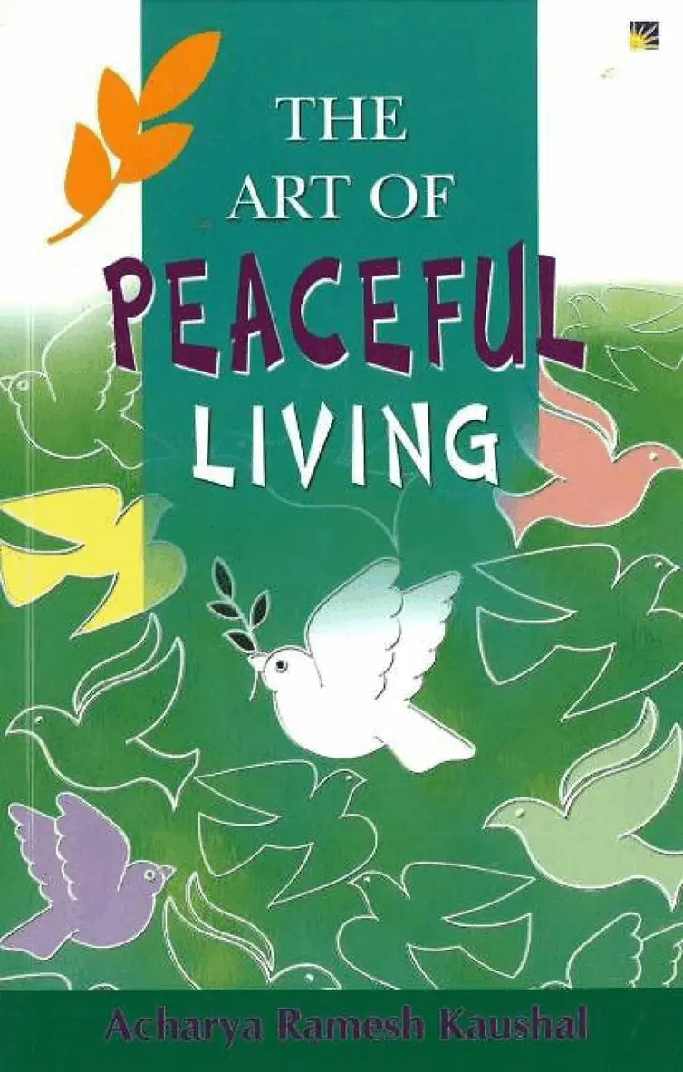 Acharya Ramesh Kaushal - Art of Peaceful Living, Häftad. Tillgänglighet: Lägg i varukorg