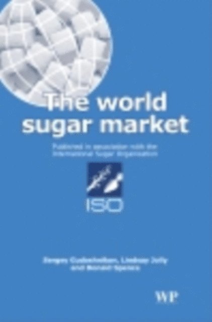 Donald Spence, Linday Jolly, Sergey Gudoshnikov - World Sugar Market, E-bok. Tillgänglighet: Lägg i varukorg