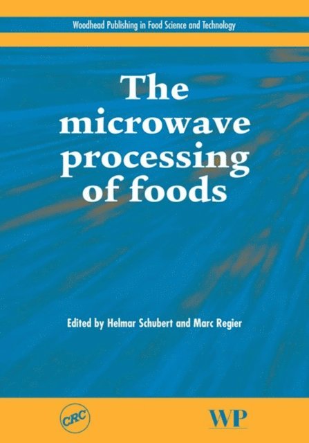 Kai Knoerzer, Marc Regier - Microwave Processing of Foods, E-bok