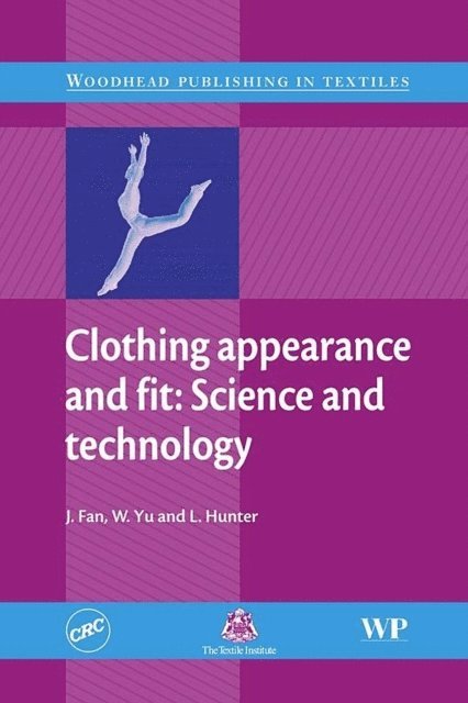 L Hunter, W Yu, J Fan - Clothing Appearance and Fit, E-bok