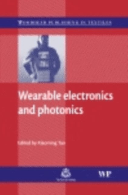 Xiaoming Tao - Wearable Electronics and Photonics, E-bok