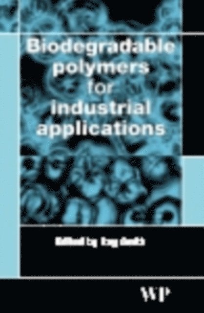 Robin Smith - Biodegradable Polymers for Industrial Applications, E-bok