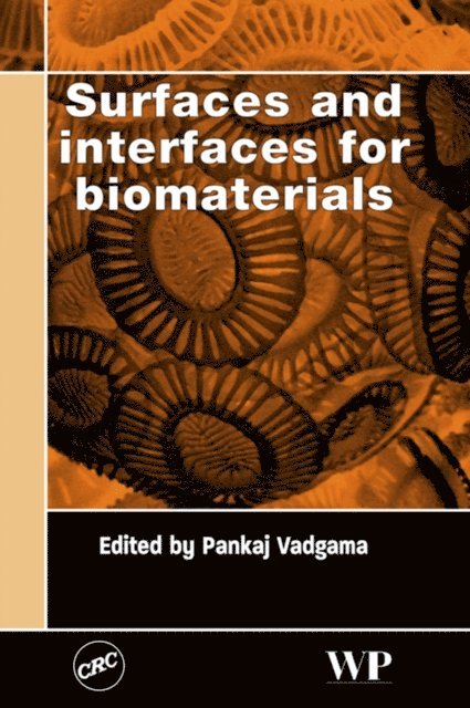 Pankaj Vadgama - Surfaces and Interfaces for Biomaterials, E-bok